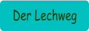 Der Lechweg