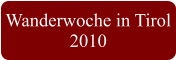 Wanderwoche in Tirol 2010