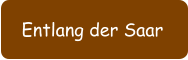 Entlang der Saar
