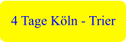 4 Tage Kln - Trier