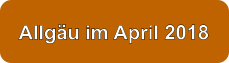 Allgu im April 2018
